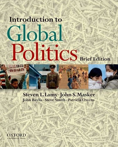 Introduction To Global Politics by Steven L Lamy