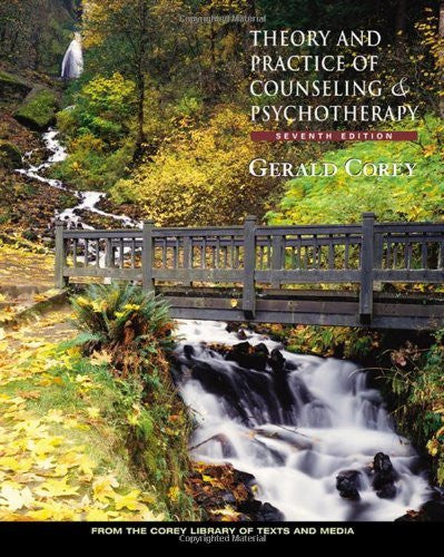 Theory And Practice of Counseling And Psychotherapy by Gerald Corey
