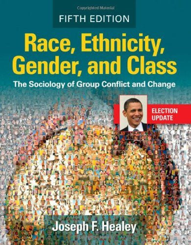 Race Ethnicity Gender And Class by Joseph F Healey