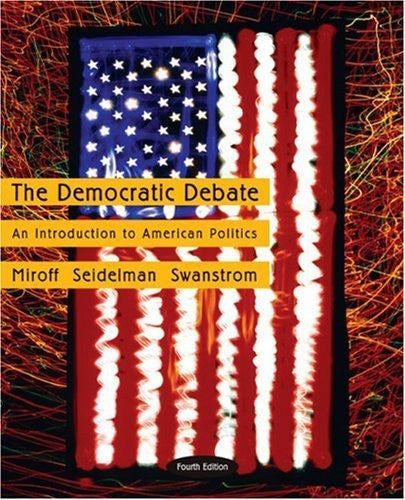 The Democratic Debate by Bruce Miroff