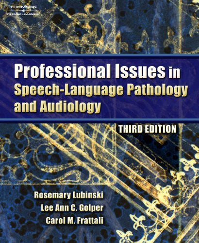 Professional Issues In Speech-Language Pathology And Audiology by