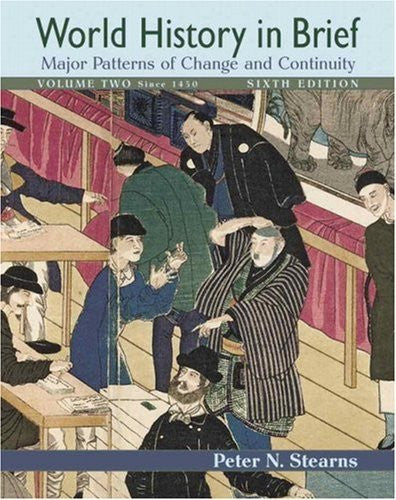 World History In Brief Volume 2 by Peter N Stearns
