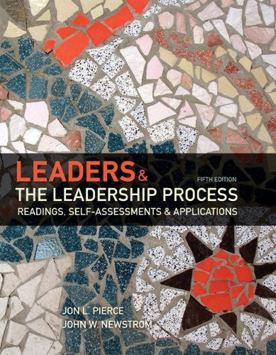 Leaders And The Leadership Process by Jon L Pierce