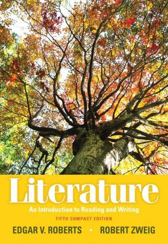 Literature An Introduction To Reading And Writing Compact by Edgar V Roberts