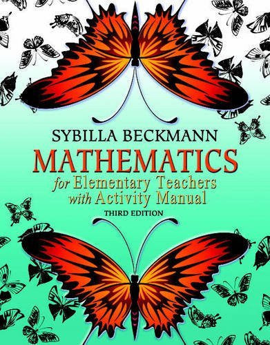 Mathematics For Elementary Teachers by Sybilla Beckmann