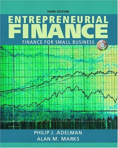 Entrepreneurial Finance by Philip J Adelman