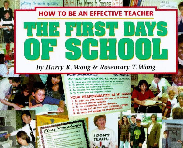 The First Days of School by Harry K Wong