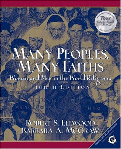 Many Peoples Many Faiths by Robert S Ellwood