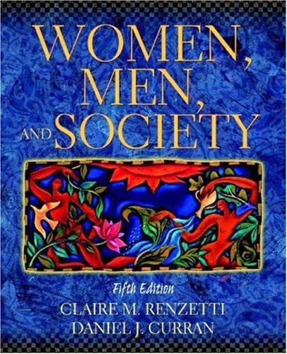 Women Men And Society by Claire M Renzetti