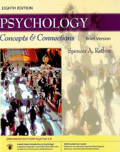 Psychology Concepts And Connections Brief Version by Spencer A Rathus
