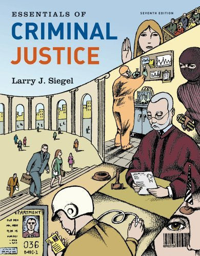 Essentials of Criminal Justice by Larry J Siegel