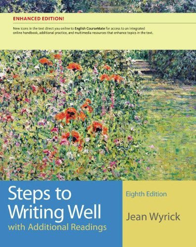 Steps To Writing Well With Additional Readings by Jean Wyrick