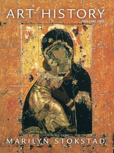 Art History Volume 1 by Marilyn Stokstad