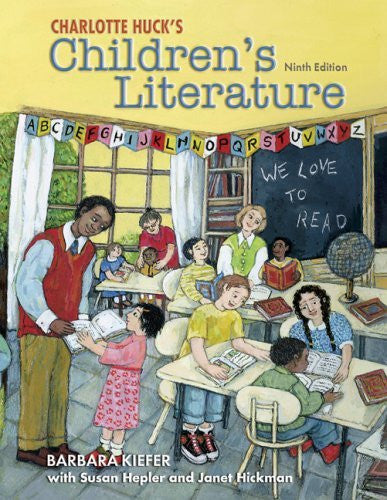 Charlotte Huck's Children's Literature by Barbara Kiefer