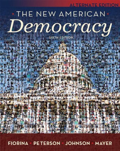 New American Democracy by Morris P Fiorina