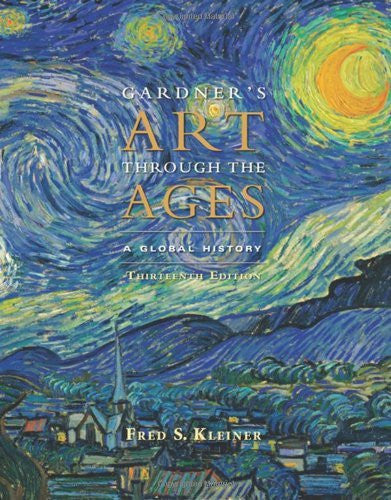 Gardner's Art Through The Ages A Global History by Fred S Kleiner