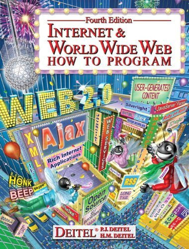 Internet And World Wide Web How To Program by Paul Deitel