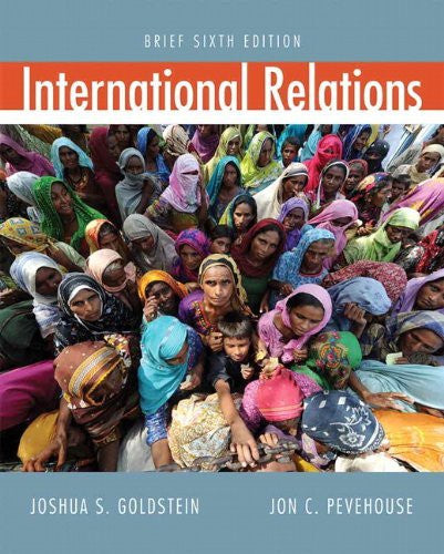 International Relations Brief Edition by Joshua S Goldstein