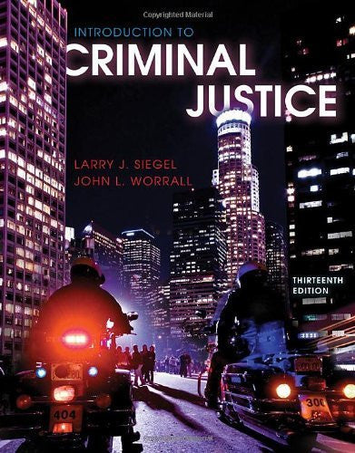 Introduction To Criminal Justice by Larry J Siegel