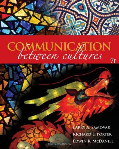 Communication Between Cultures by Larry A Samovar