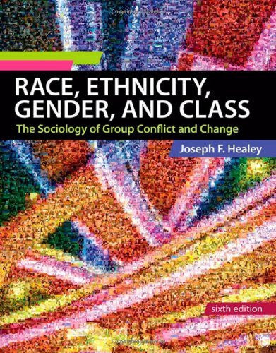 Race Ethnicity Gender And Class by Joseph F Healey