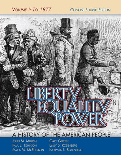 Liberty Equality Power Volume 1 by John M Murrin