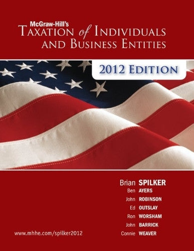 Mcgraw-Hill's Taxation of Individuals And Business Entities by Spilker