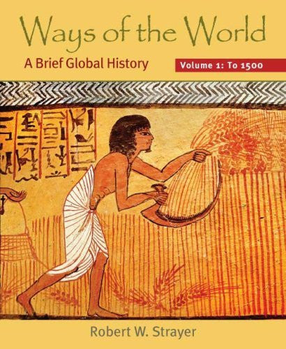 Ways of The World Volume 1 by Robert W Strayer