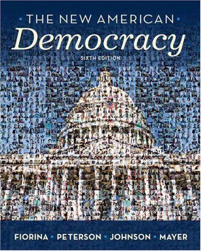 New American Democracy by Morris P Fiorina