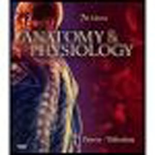 Anatomy And Physiology by Phd Kevin T Patton